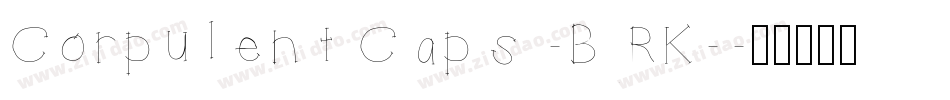 Corpulent Caps -BRK-字体转换